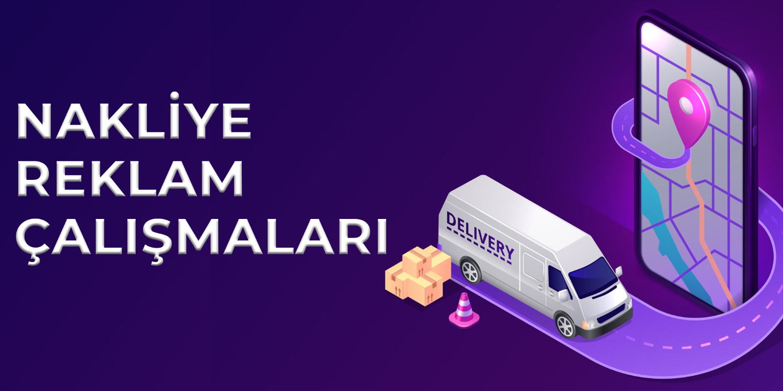 Nakliye Reklam Çalışmaları Nasıl Olmalı? (Uluslararası Taşımacılık, Şehirlerarası Taşımacılık) 7 nakliye reklam