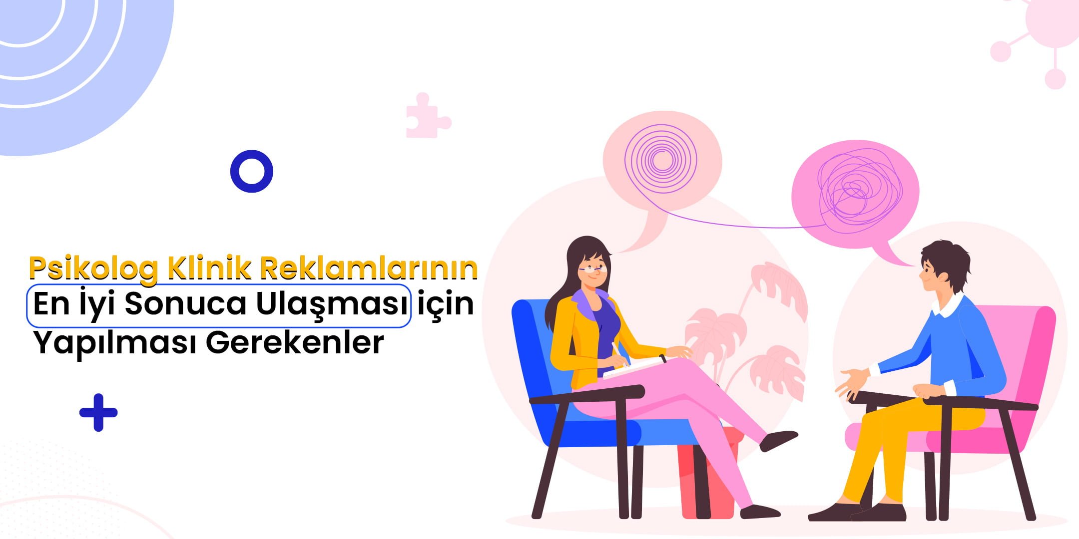 psikolog-klinik-reklamlarinin-en-iyi-sonuca-ulasmasi-için-yapilmasi-gerekenler
