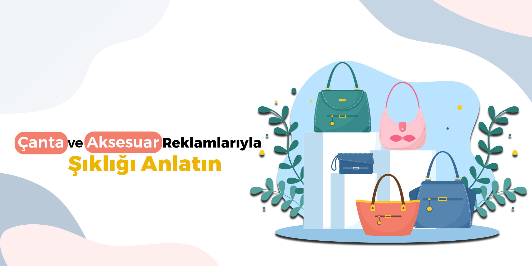 canta-ve-aksesuar-reklamlari