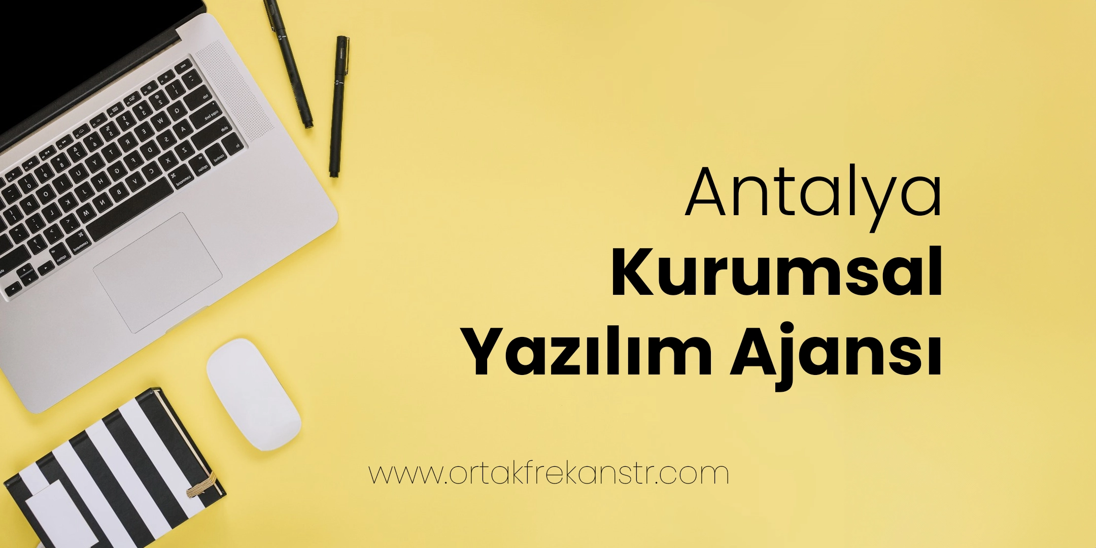 Antalya Kurumsal Yazılım Ajansı ve Fiyatları 1 antalya-kurumsal-yazilim-ajansi-ve-fiyatlari