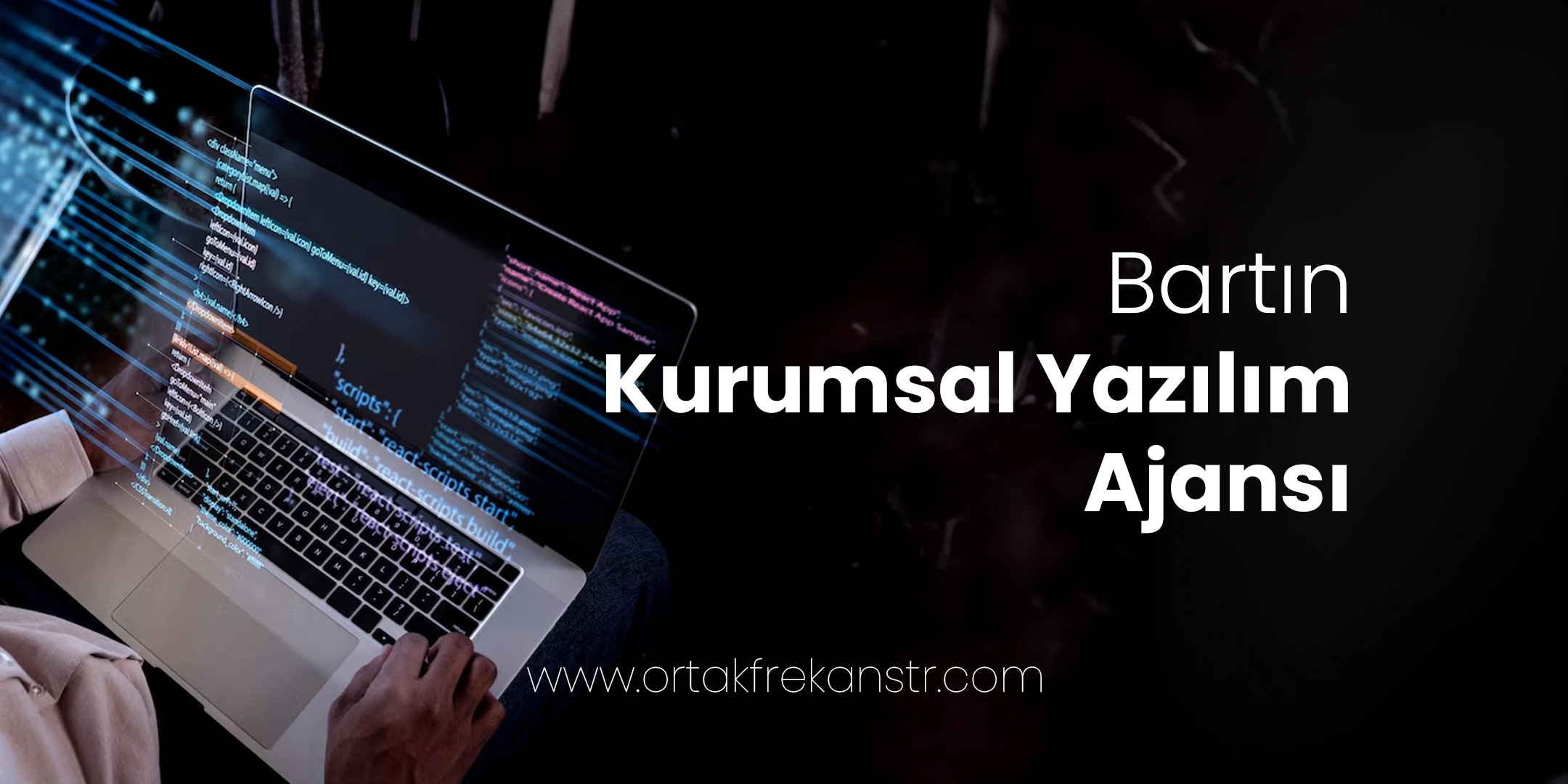 Bartın Kurumsal Yazılım Ajansı ve Fiyatları 1 bartin-kurumsal-yazilim-ajansi-ve-fiyatlari