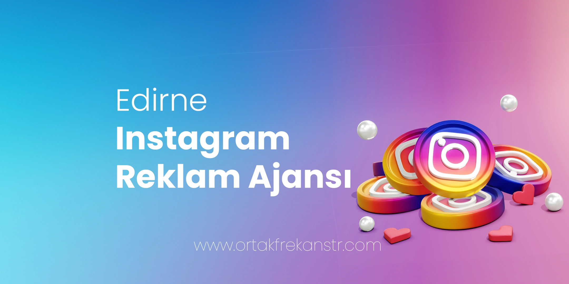 edirne-instagram-reklam-ajansi