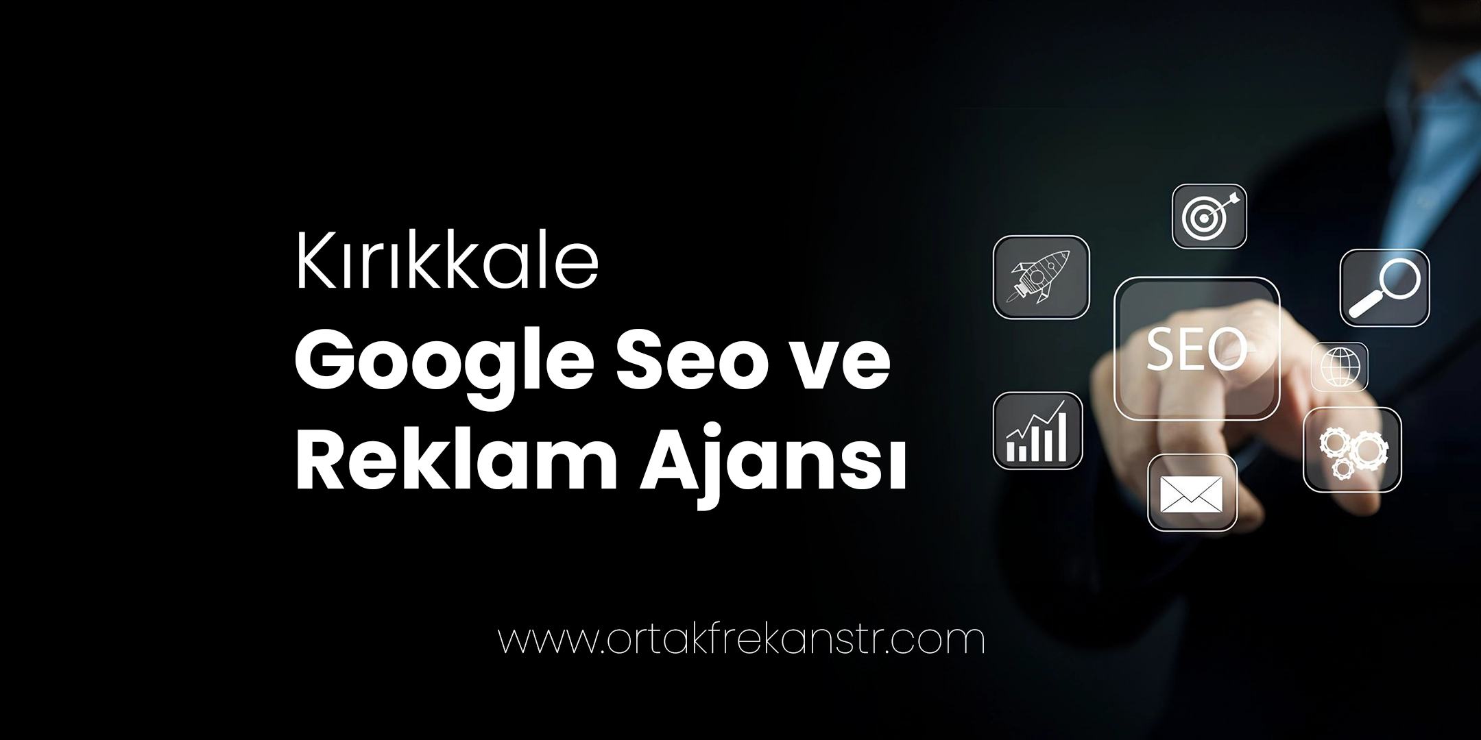 Kırıkkale Google SEO ve Reklam Ajansı 1 kirikkale-google-seo-ve-reklam-ajansi