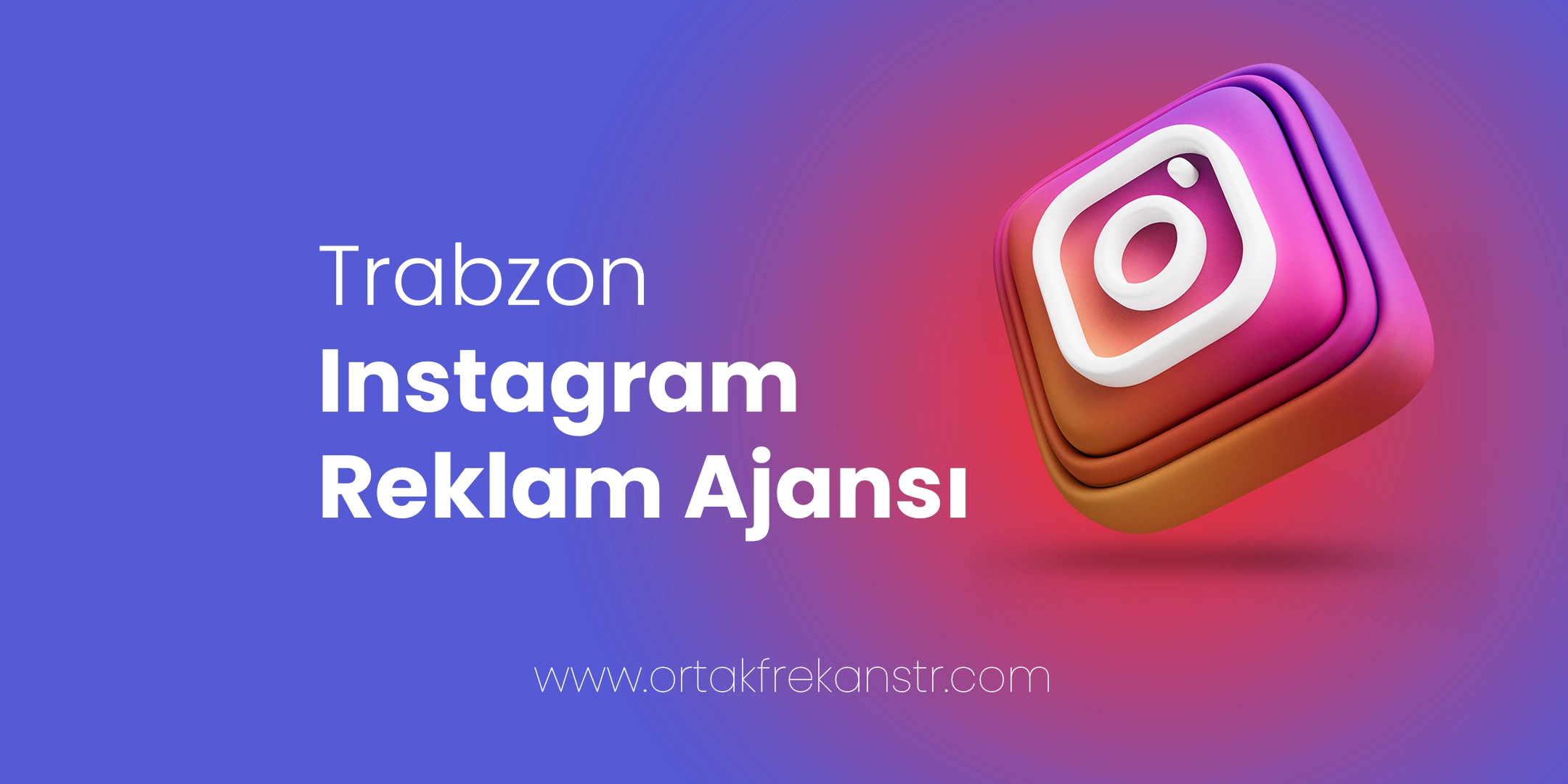 Trabzon Instagram Reklam Ajansı 1 trabzon-instagram-reklam-ajansi