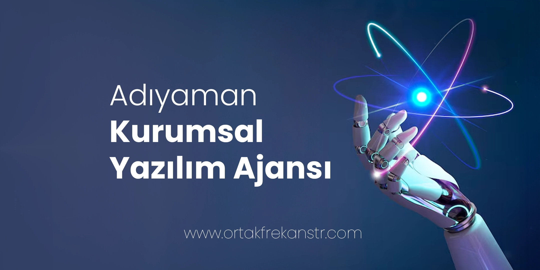 Adıyaman Kurumsal Yazılım Ajansı 1 adiyaman-kurumsal-yazilim-ajansi