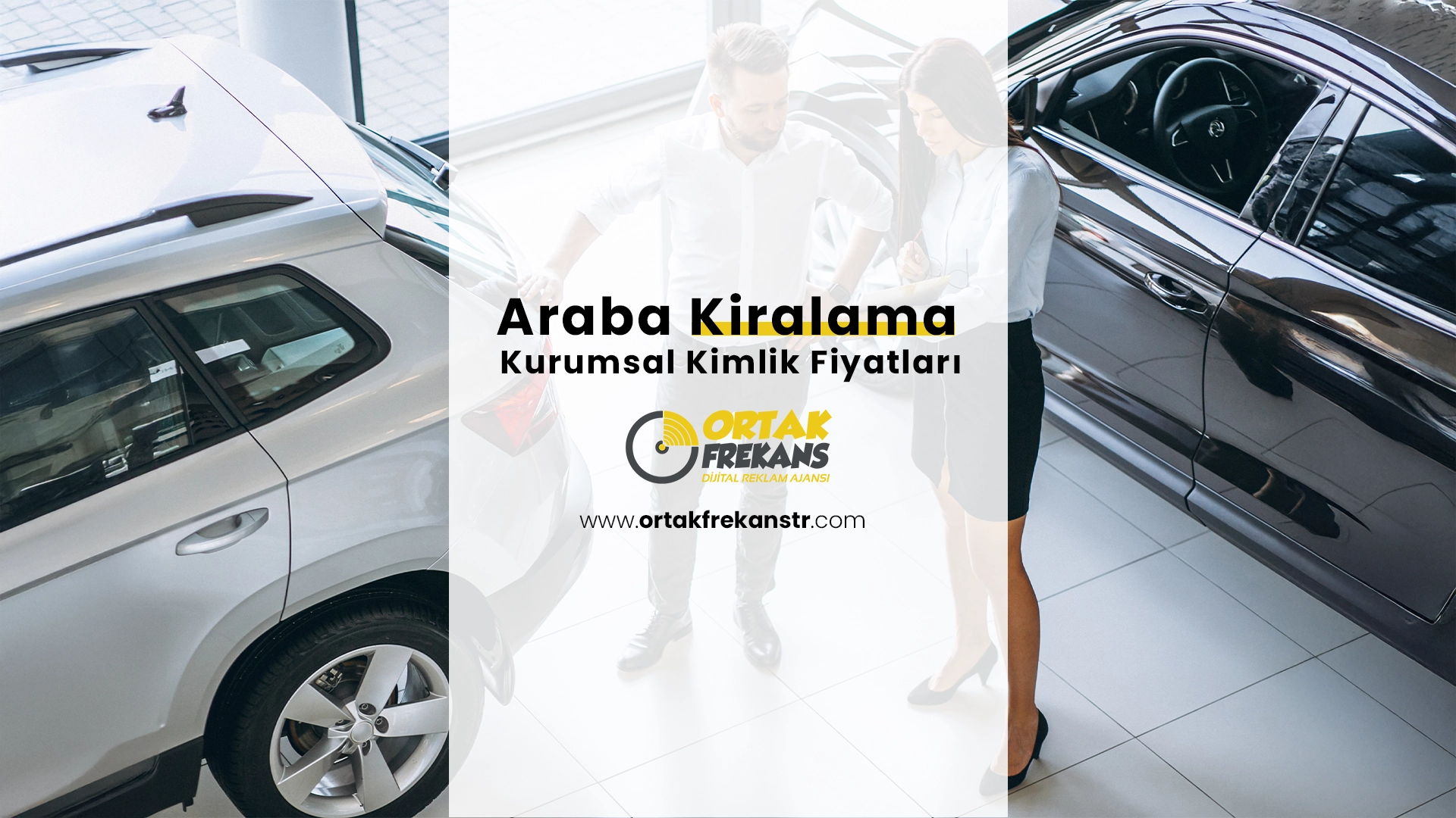 Araba Kiralama Kurumsal Kimlik Fiyatları - Ücretsiz Danışmanlık 1 araba-kiralama-kurumsal-kimlik-fiyatlari