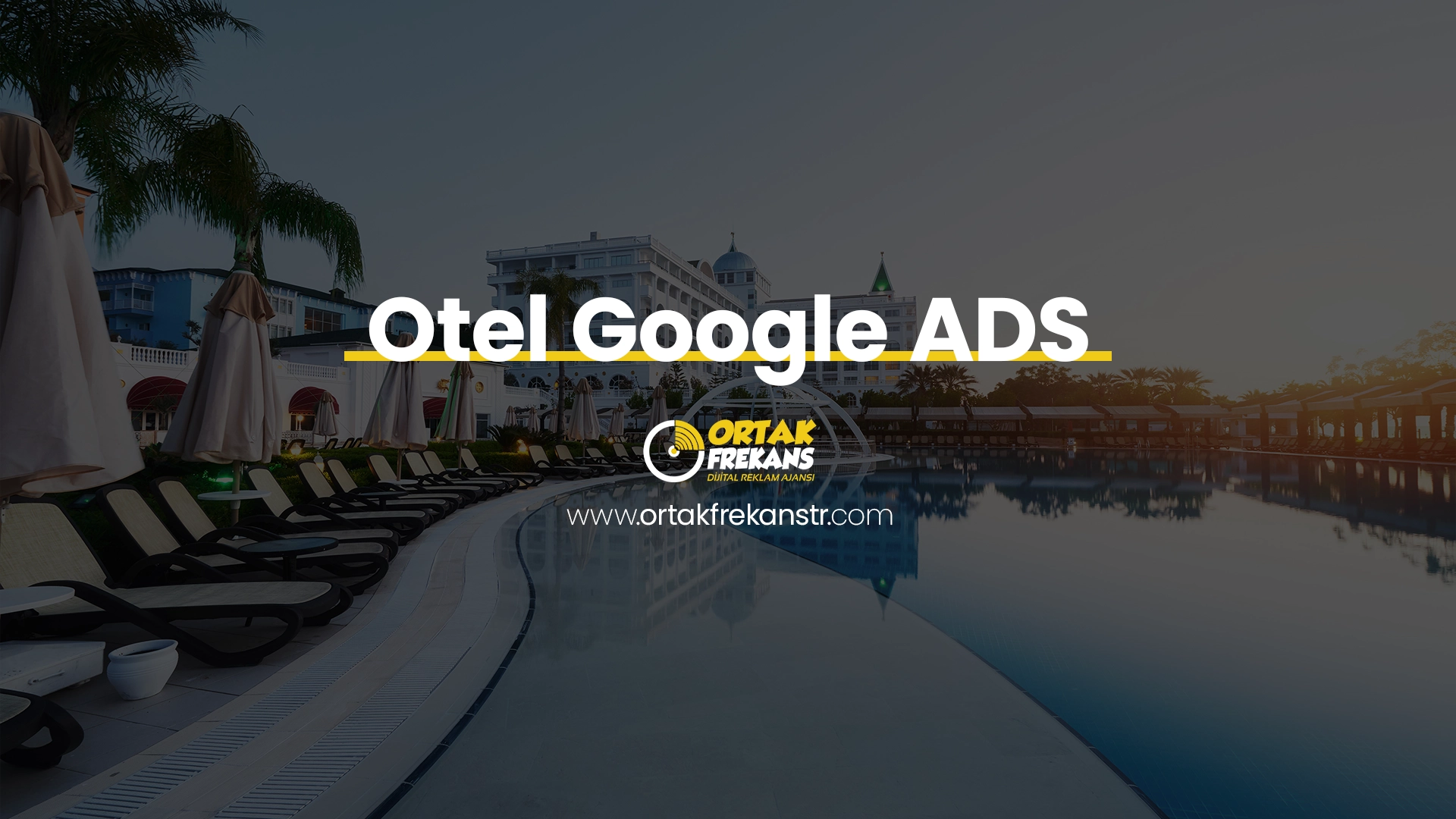 Otel Google ADS - Ücretsiz Danışmanlık 1 otel-google-ads
