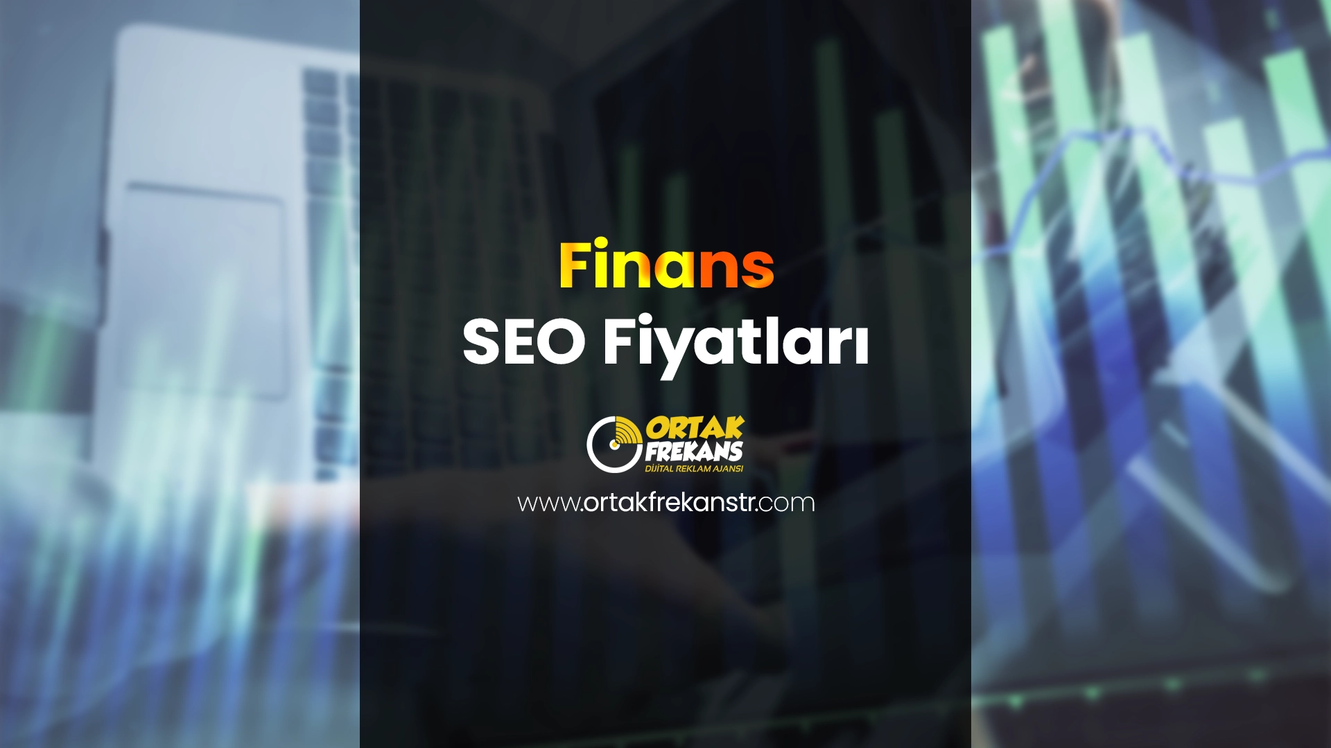 Finans SEO Fiyatları - Ücretsiz Danışmanlık 1 finans-seo-fiyatlari