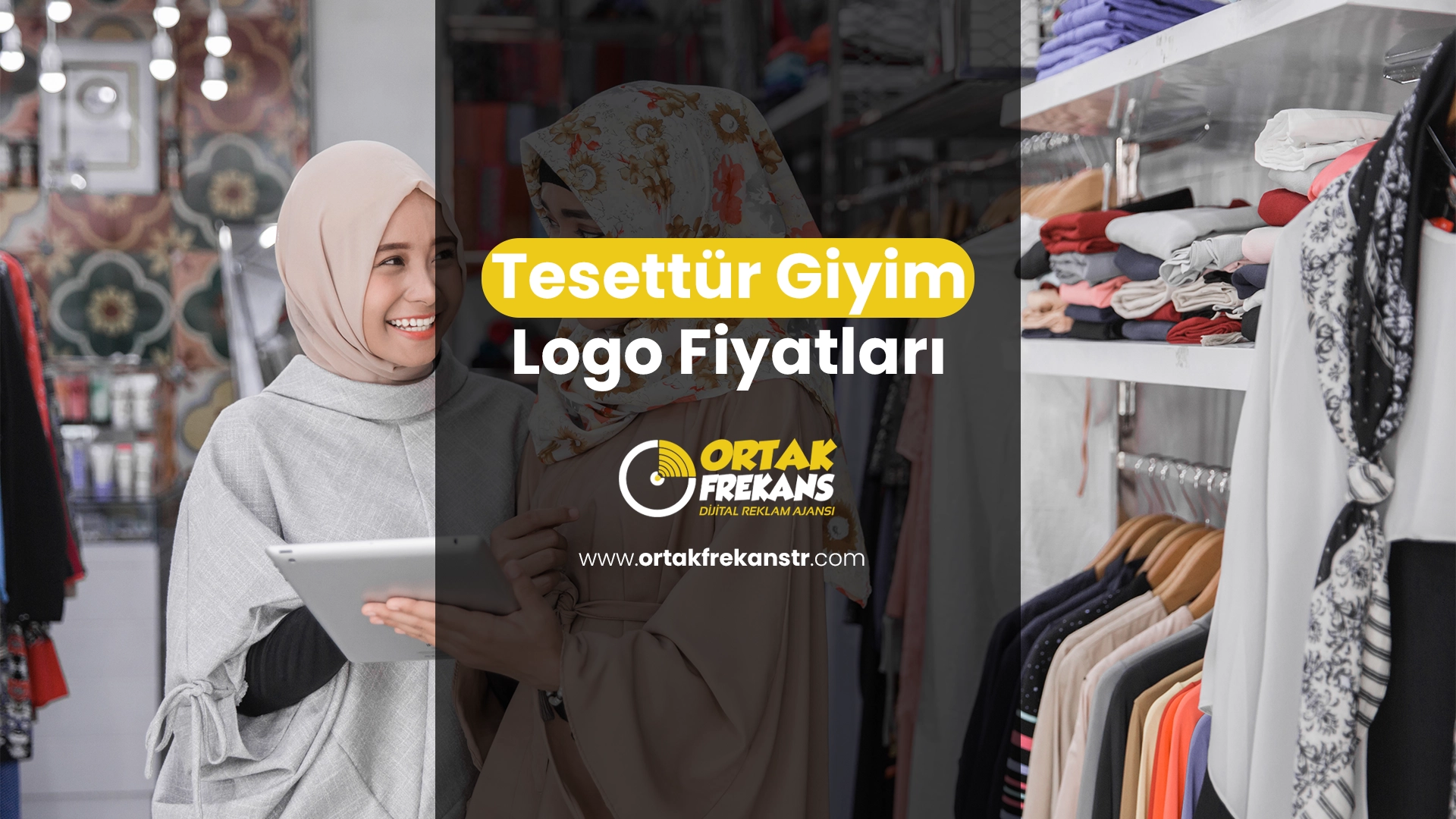 Tesettür Giyim Logo Fiyatları - Ücretsiz Danışmanlık 1 tesettur-giyim-logo-fiyatlari