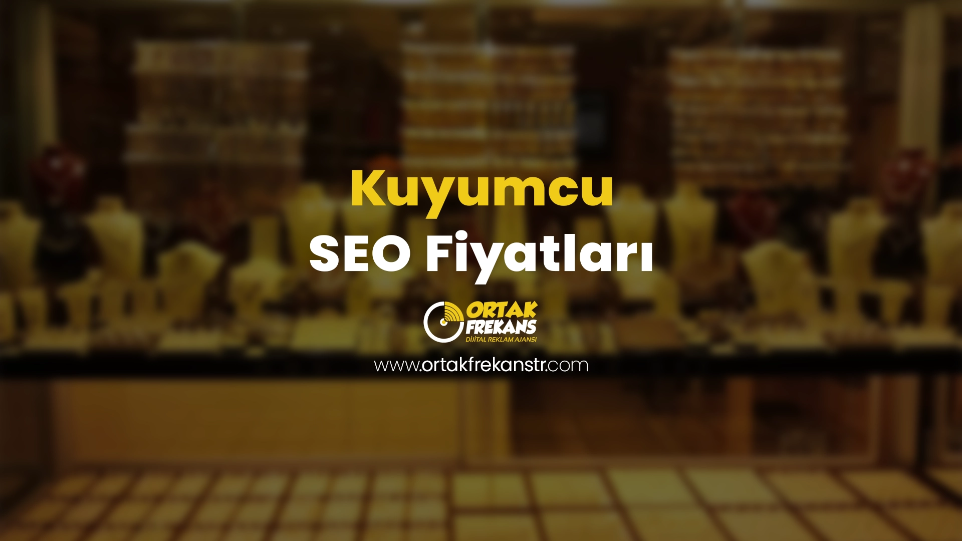 kuyumcu-seo-fiyatlari