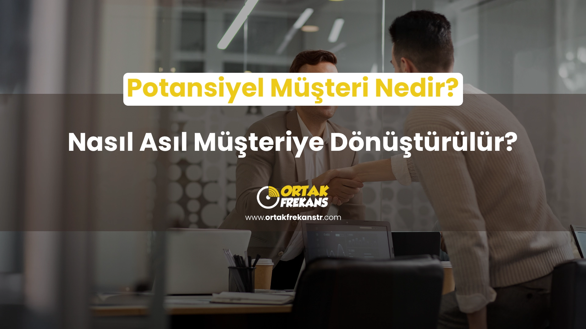 Potansiyel Müşteri Nedir? 1 potansiyel-musteri-nedir